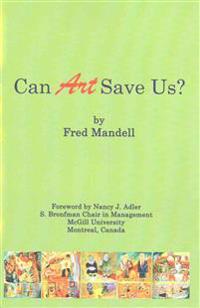 Can Art Save Us?