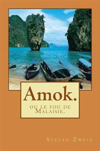 Amok.