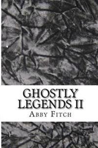 Ghostly Legends II
