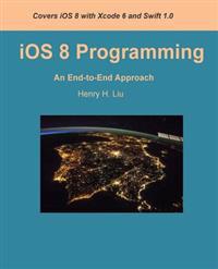 iOS 8 Programming: An End-to-End Approach
