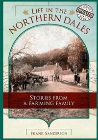 Life in the Northern Dales