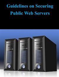 Guidelines on Securing Public Web Servers