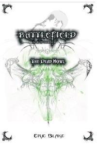 Battlefield: Son of Shadow: The Dead Howl