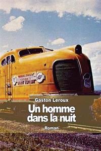 Un homme dans la nuit