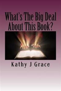 What's The Big Deal About This Book?