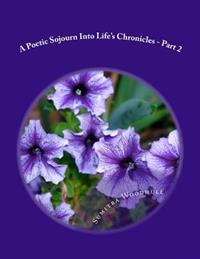A Poetic Sojourn into Life's Chronicles