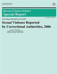 Sexual Violence Reported by Correctional Authorities, 2006