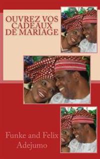 Ouvrez vos cadeaux de mariage