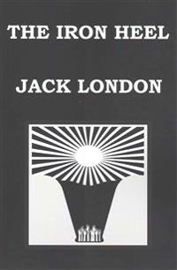 The Iron Heel by Jack London