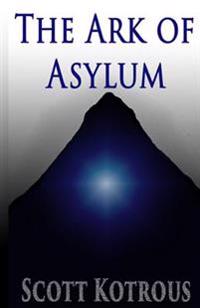 The Ark of Asylum