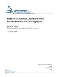 Bokomslag för "State Small Business Credit Initiative: Implementation and Funding Issues"