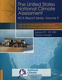 The United States National Climate Assessment NCA Report Series, Volume 9