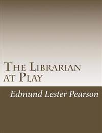 The Librarian at Play