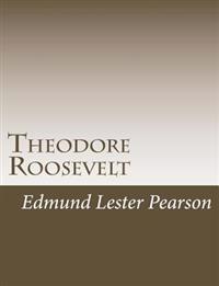 Theodore Roosevelt