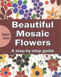 Beautiful Mosaic Flowers