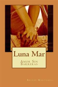 Luna Mar / Sea Moon