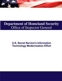 U.S. Secret Service's Information Technology Modernization Effort