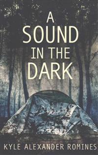 A Sound In The Dark