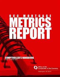 OCC Mortgage Metrics Report First Quarter 2014