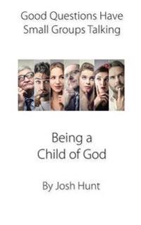 Being a Child of God