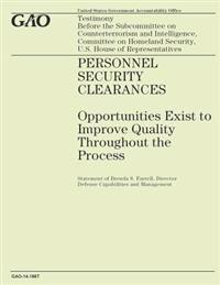 Personal Security Clearances: Opportunities Exist to Improve Quality Throughout the Process