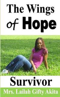 The Wings of Hope: Survivor
