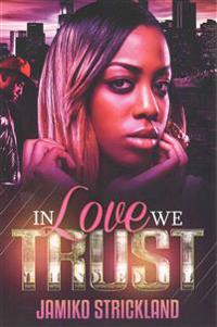 In Love We Trust