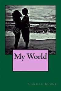 My world