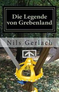 Die Legende von Grebenland
