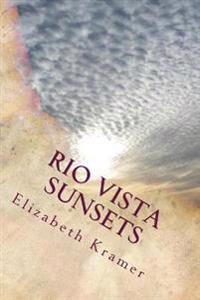 Rio Vista Sunsets