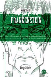 Frankenstein: Edición bilingüe/Bilingual edition