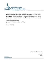 Supplemental Nutrition Assistance Program (SNAP): A Primer on Eligibility and Benefits