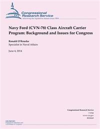 Navy Ford Cvn-78 Class Aircraft Carrier Program