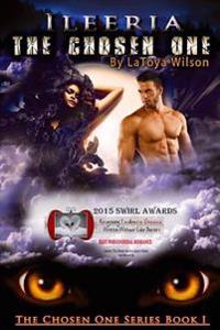 Ileeria: The Chosen One Series
