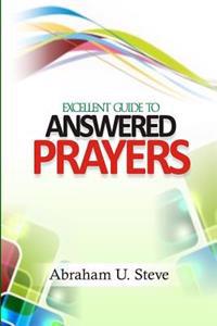 Excellent Guide to Answered Prayers