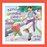 Niños, ¿pueden oírme?: Como oir y ver a Dios