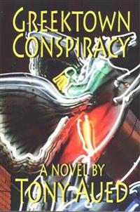Greektown Conspiracy