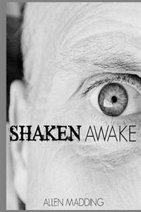 Shaken Awake