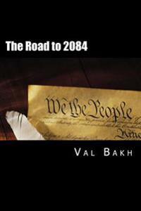 The Road to 2084