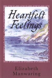 Heartfelt Feelings: Beautiful Poetry