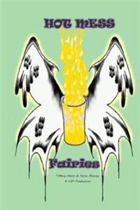Hot Mess Fairies