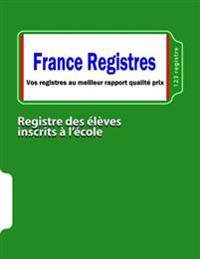 Registre des élèves inscrits à l'école