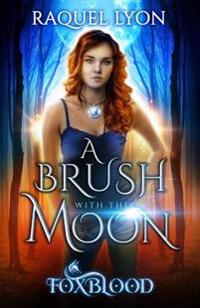 Foxblood: A Brush with the Moon