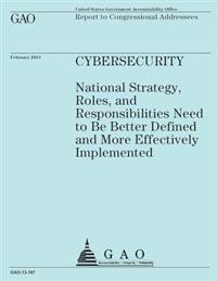 Report to Congressional Addressees: CyberSecurity
