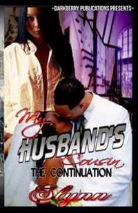 My Husband's Cousin: The Continuation