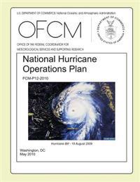 National Hurricane Operations Plan: Hurricane Bill 10 August 2009