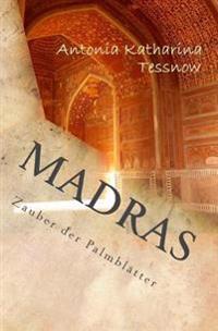 Madras: Zauber der Palmblätter