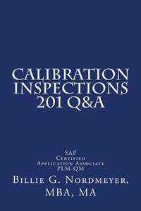 Calibration Inspections 201 Q&A: SAP Certified Application Associate PLM-QM