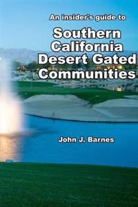 An insider's guide to Southern California Desert Gated Communities