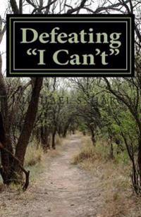 Defeating I Can't